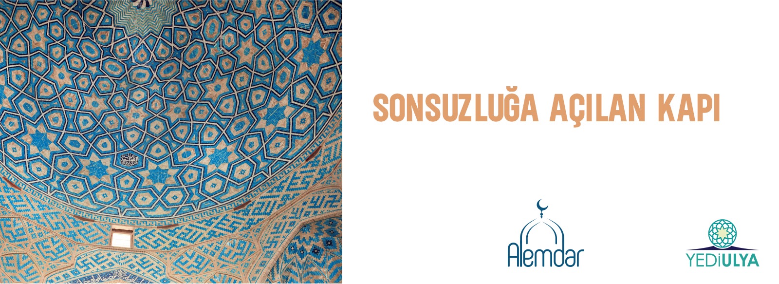 Sonsuzluğa Açılan Kapı