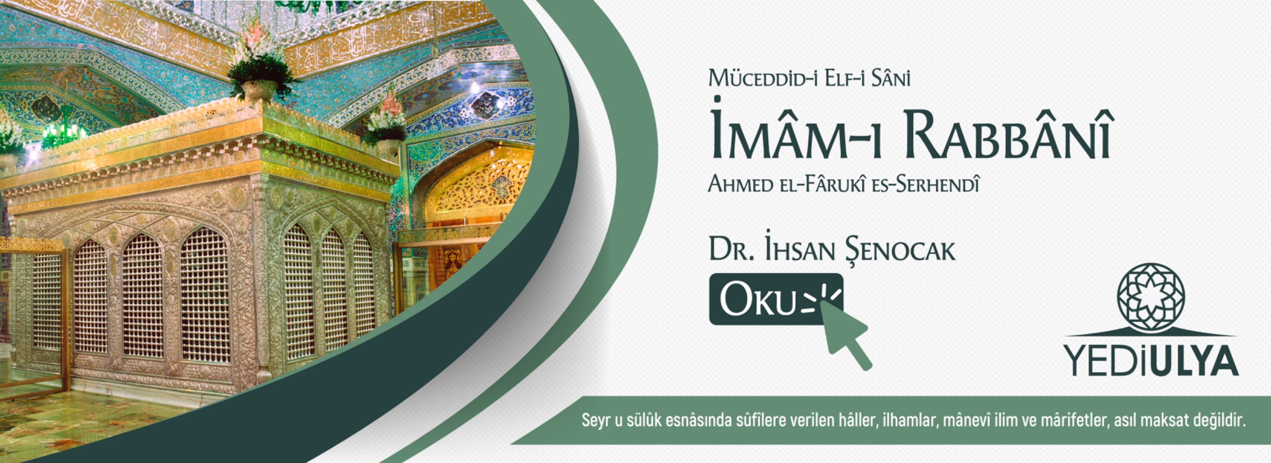 İMÂM-I RABBÂNÎ – DR. İHSAN ŞENOCAK